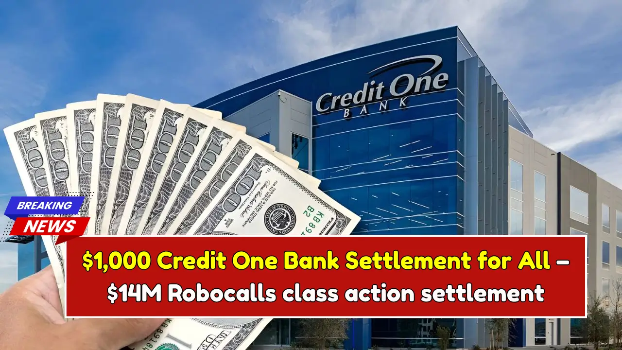 Credit One Bank Robocalls Settlement