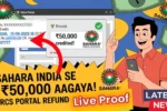 Sahara Refund Update 2025